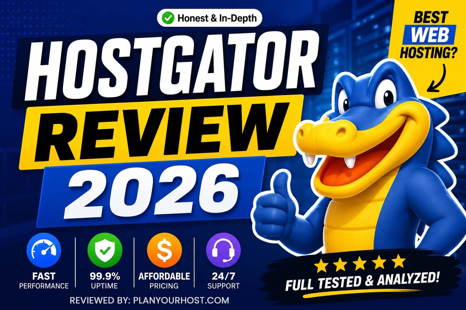 HostGator Review 2026 Honest and In-Depth