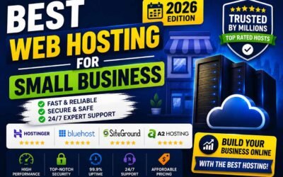 Best Web Hosting for Small Business: 2026 Guide